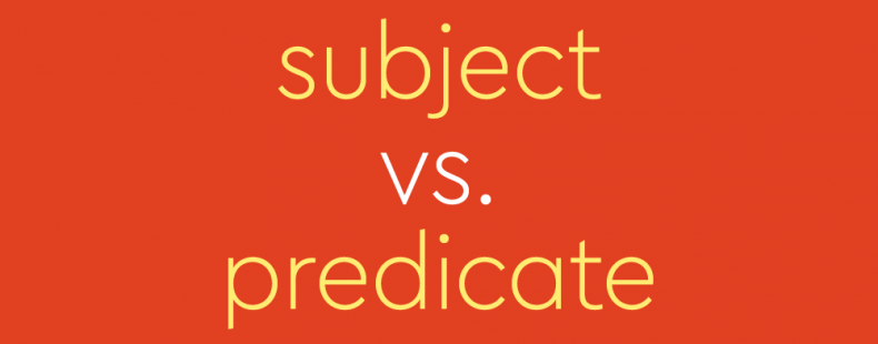 Identifying Subject & Predicate in Sentences