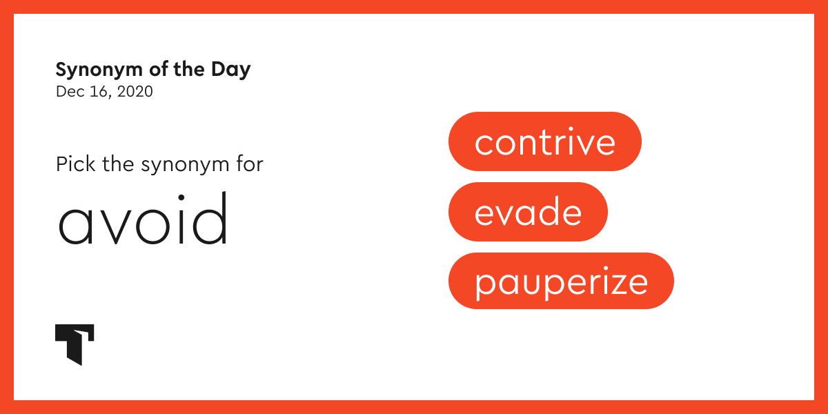 Synonym of the Day - evade