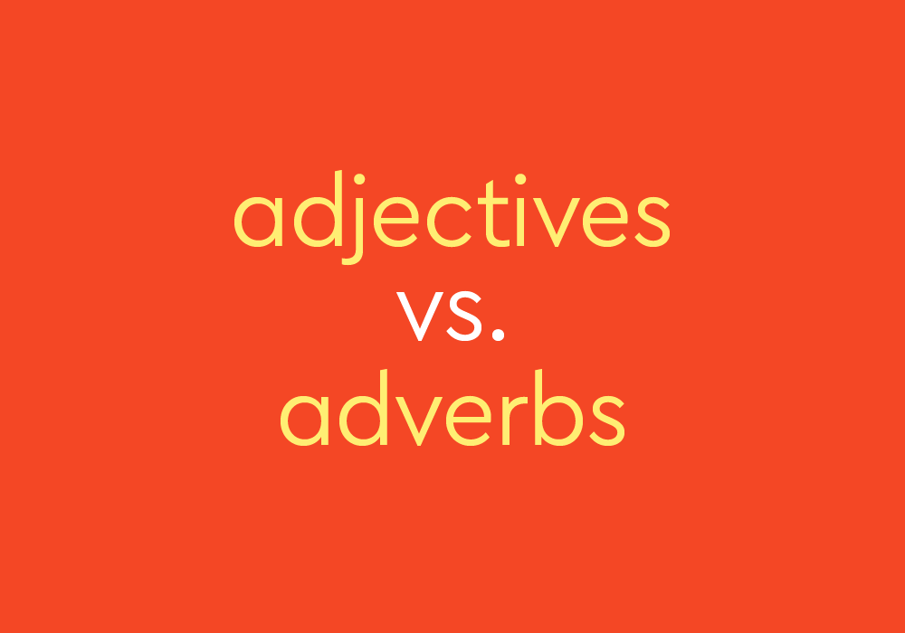 what is difference between adjective and adverb