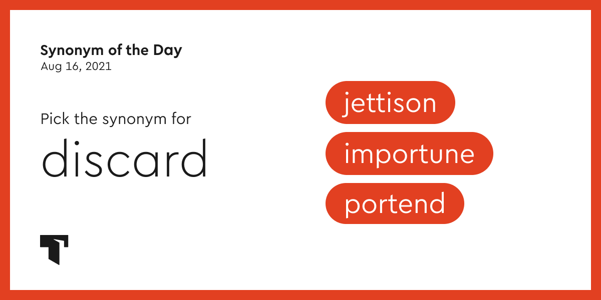 Synonym of the Day jettison