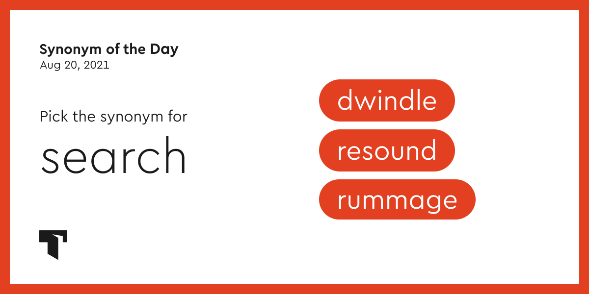 Synonym of the Day rummage