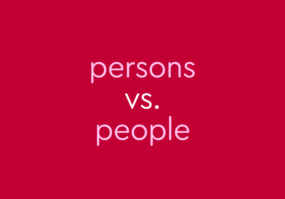 Persons Vs People Vs Peoples What S The Difference Dictionary Com
