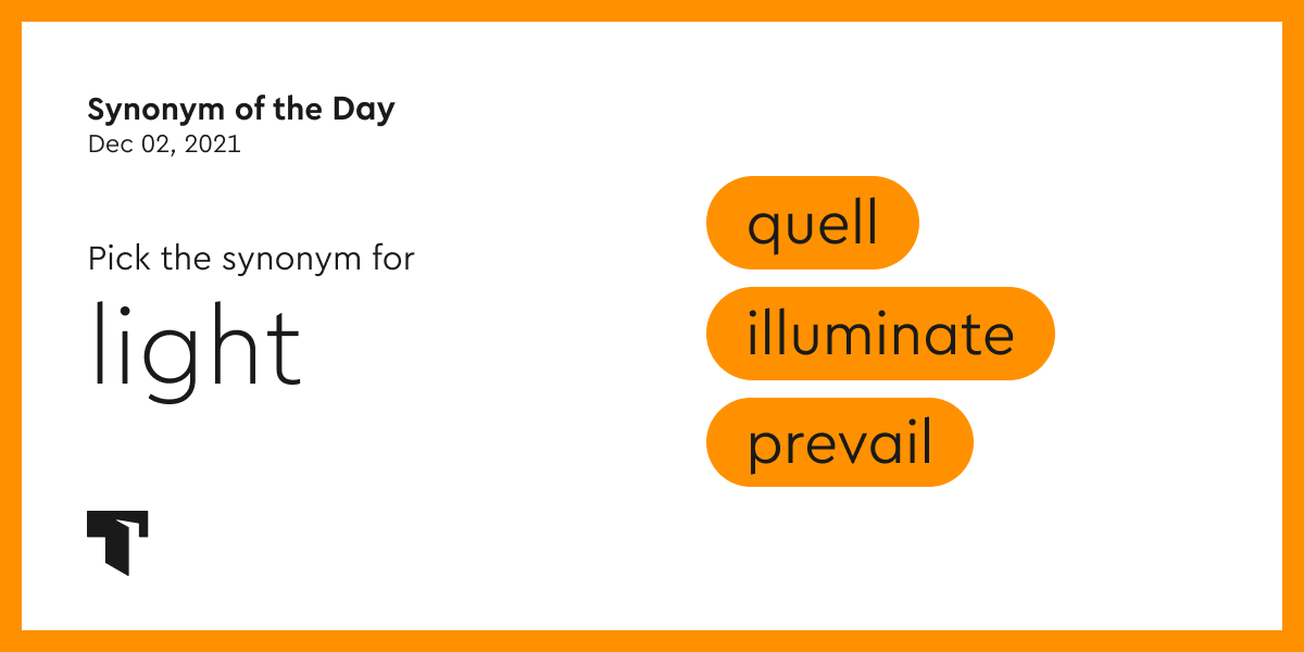 Synonym of the Day - illuminate | Thesaurus.com