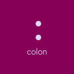 colon symbol, with text: "colon"
