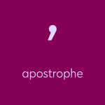 apostrophe symbol, with text: "apostrophe"