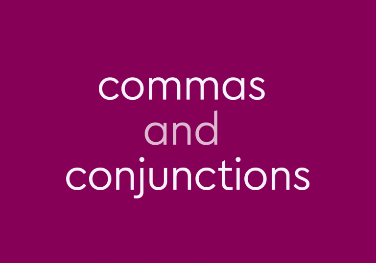 pink text on dark purple background: "commas and conjunctions"