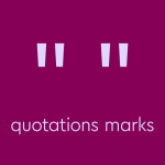 quoteation mark symbols with text on purple background: quotation marks