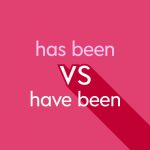 pink and white text has been vs have been on dark pink background