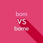 light pink text "born vs borne" on dark pink background