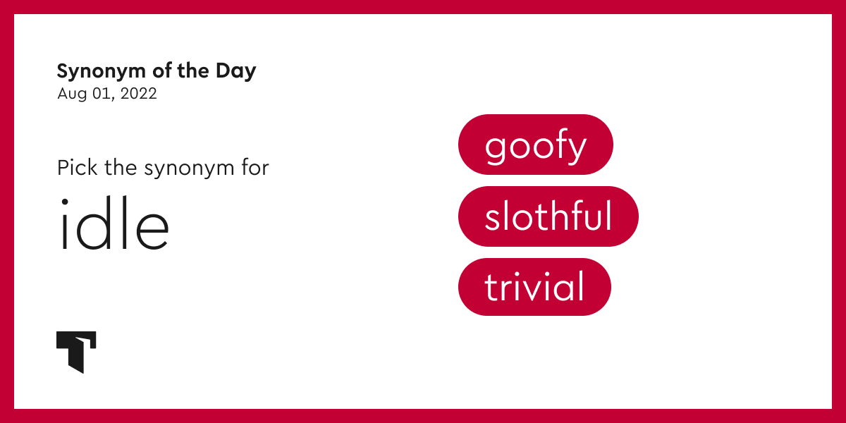 Synonym of the Day - slothful | Thesaurus.com