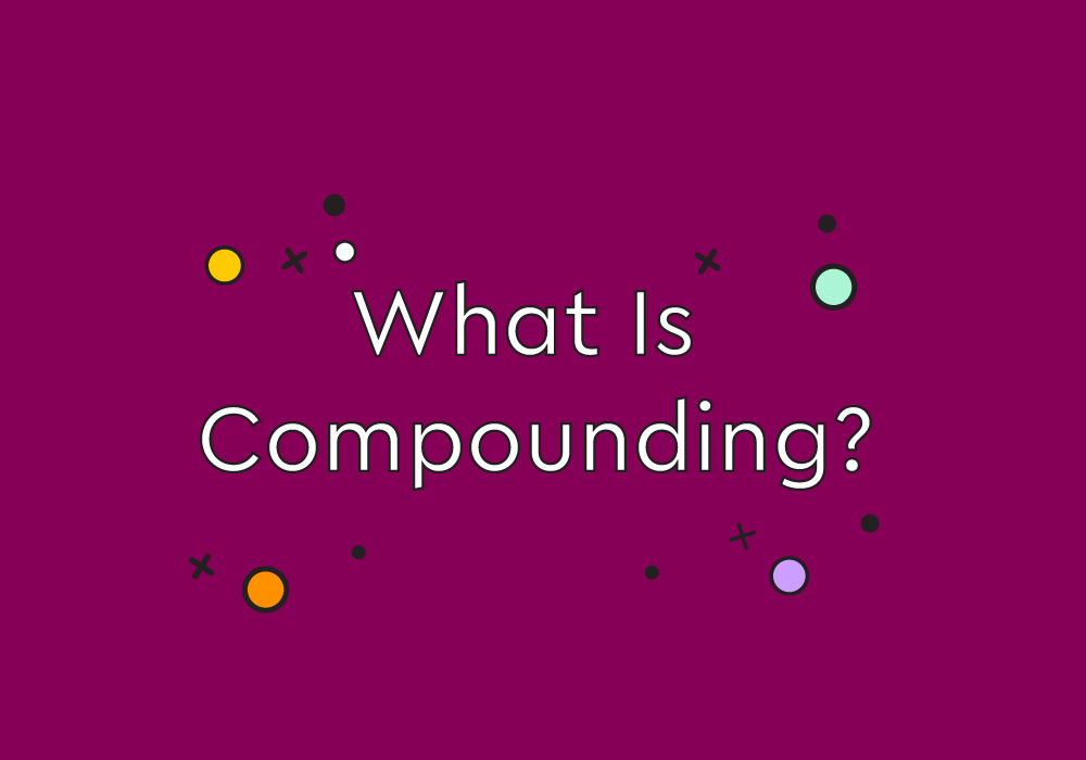 What Is Compounding? Thesaurus.com