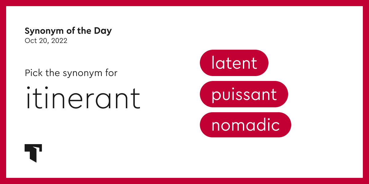 Synonym of the Day - nomadic | Thesaurus.com