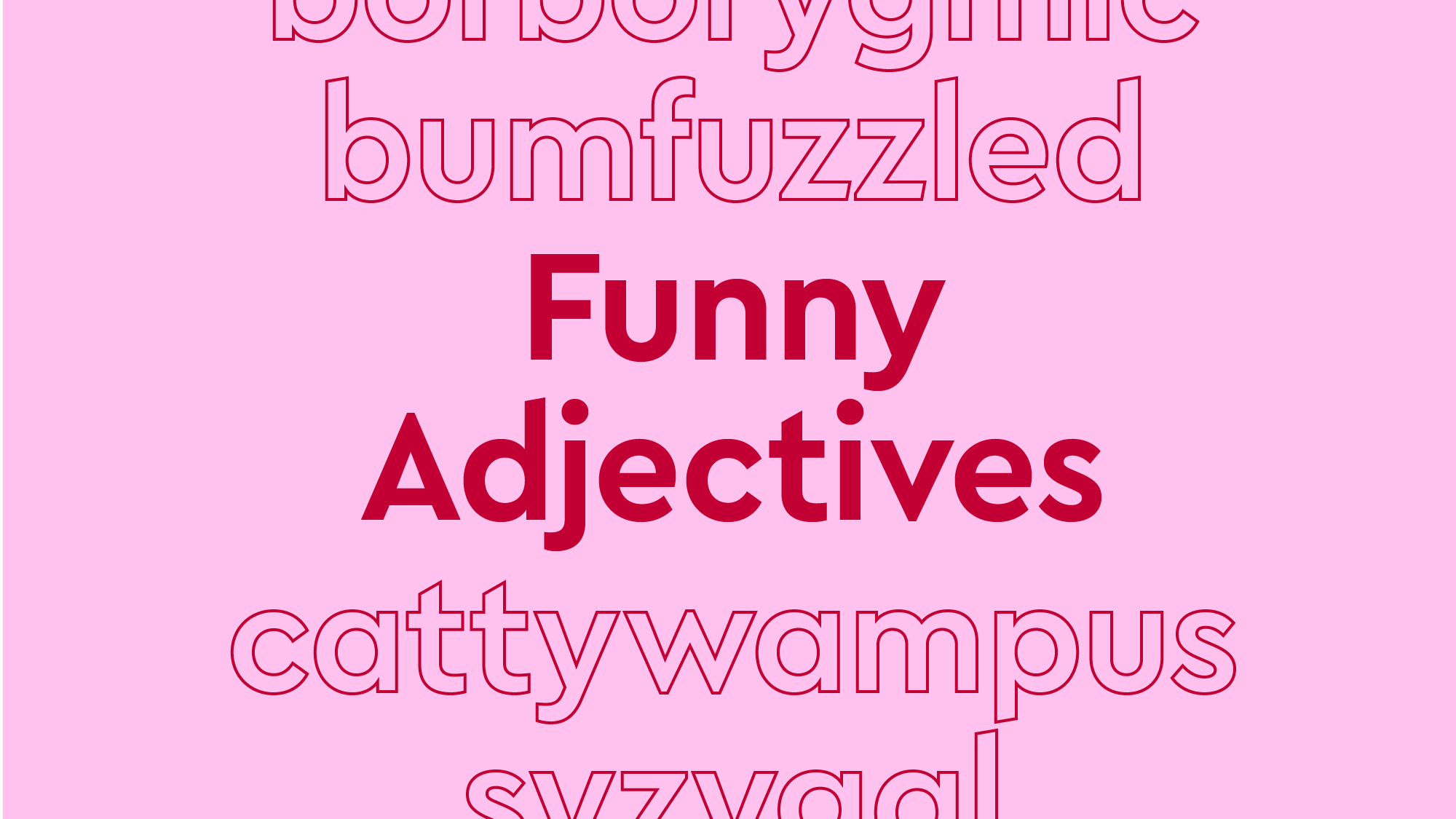Get Giggly With It: 17 Funny Adjectives To Make You Laugh