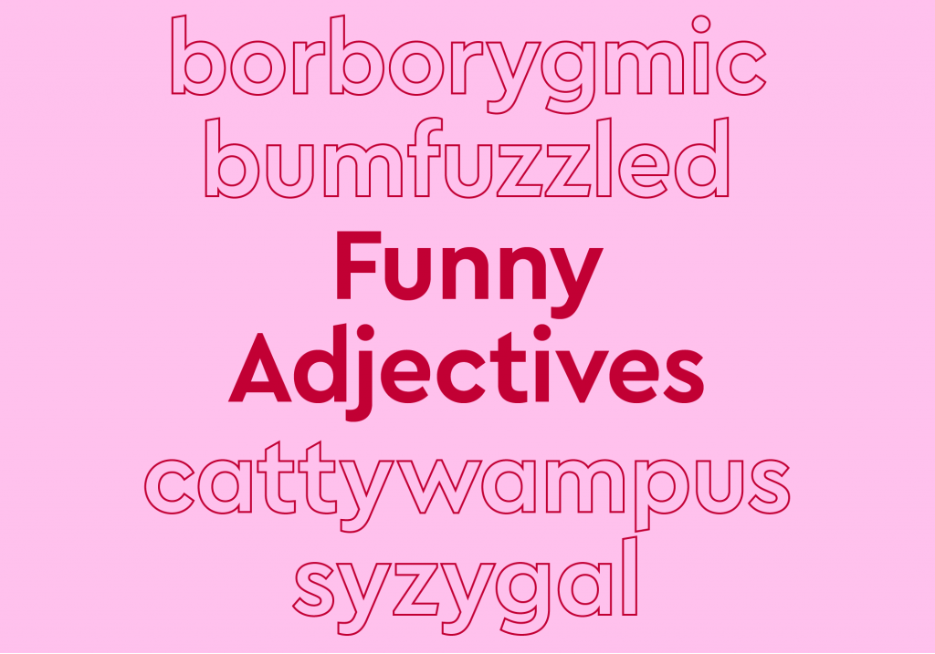 trending word treatment, funny adjectives, pink