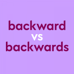 dark purple text "backward vs backwards" purple background