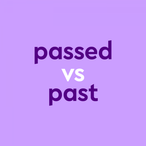 Passed Vs. Past: When To Use Each Word