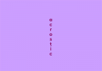 dark purple text vertical "acrostic" purple background