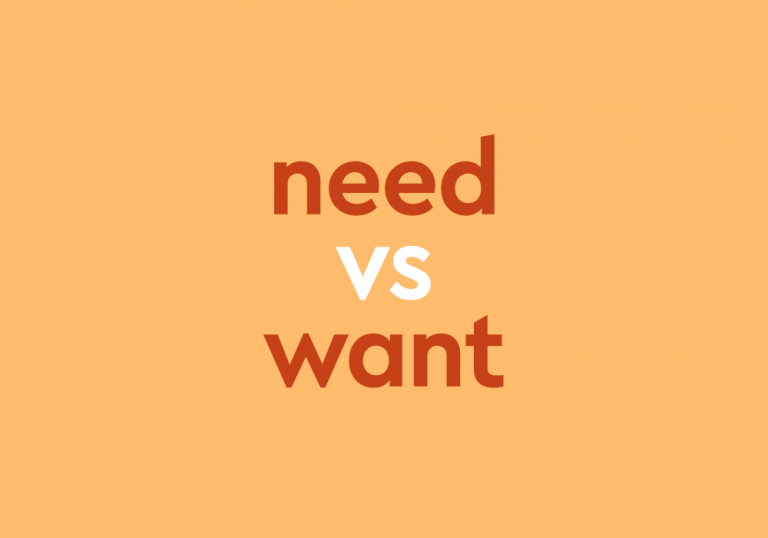 orange text "need vs want" orange background