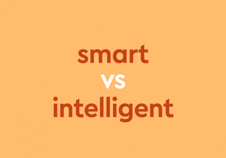 orange text "smart vs intelligent" orange background