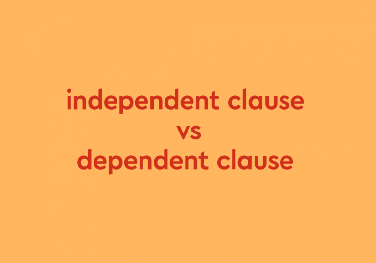dark orange text "independent clause vs dependent clause" orang background