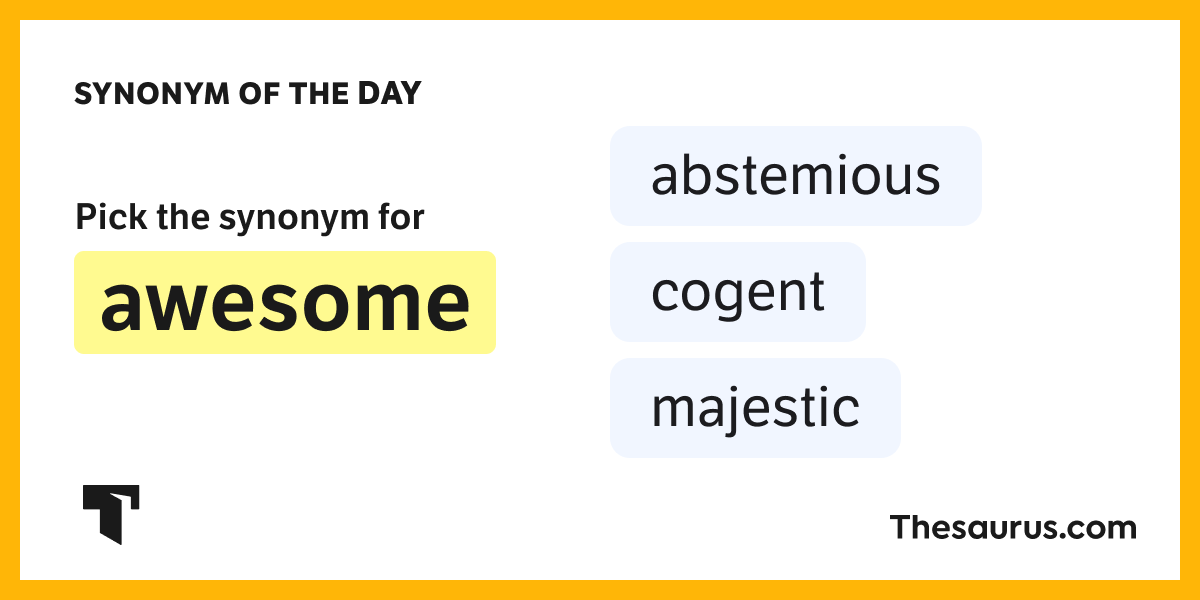 Synonym of the Day majestic