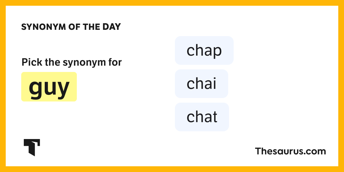 Synonym of the Day chap