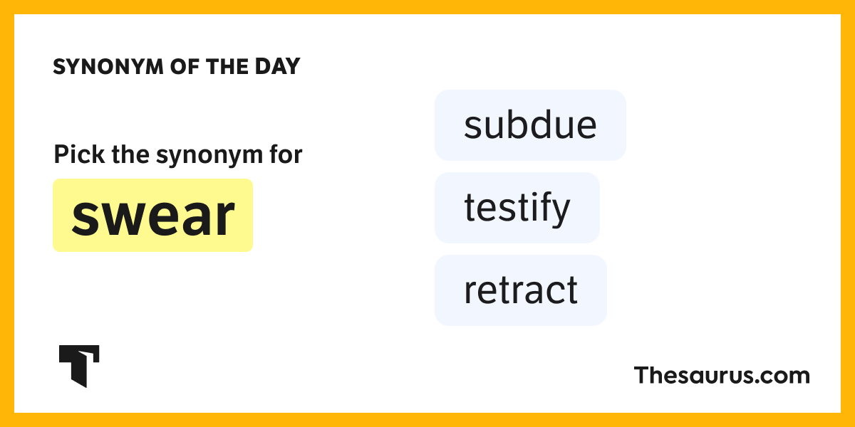 Synonym of the Day testify