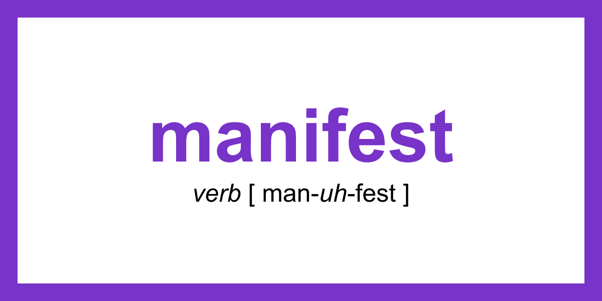 Synonym of the Day manifest